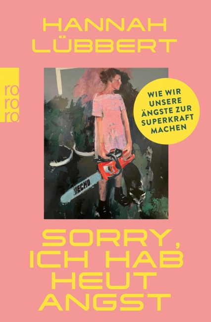 Sorry, ich hab heut Angst - Hannah Lübbert