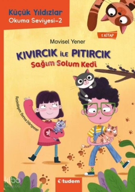 Kücük Yildizlar Kivircik Ile Pitircik- Sagim Solum Kedi - Mavisel Yener