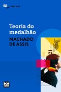 Cover-Bild zum Titel 'Teoria do medalhão' von 'Machado De Assis'