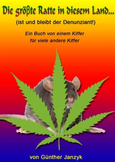 Die größte Ratte in diesem Land - Günther Janzyk
