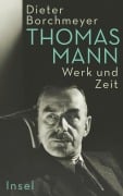 Cover-Bild zum Titel 'Thomas Mann' von 'Dieter Borchmeyer'