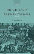 Cover-Bild zum Titel 'British Slaves and Barbary Corsairs, 1580-1750' von 'Bernard Capp'
