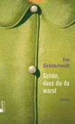 Cover-Bild zum Titel 'Schön, dass du da warst' von 'Eva Sichelschmidt'