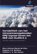 Cover-Bild zum Titel 'Variabiliteit van het intraseizoensgebonden OMJ-signaal boven het NEB met OLAMv3.3' von 'Marx Vinicius Maciel Da Silva, Augusto C. B. Barbosa, Antonio C. S. dos Santos'