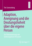 Cover-Bild zum Titel 'Adaption, Aneignung und die Deutungshoheit über die eigene Person' von 'Tim Sonnenberg'