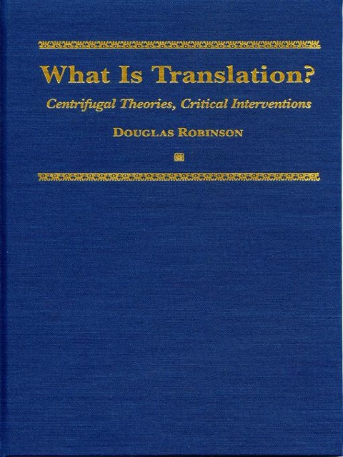 What is Translation? - Douglas Robinson