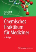 Cover-Bild zum Titel 'Chemisches Praktikum für Mediziner' von 'Gerhard Hilt, Peter Rinze'