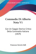 Commedie Di Alberto Nota V1 - Francesco Saverio Salfi