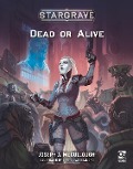 Cover-Bild zum Titel 'Stargrave: Dead or Alive' von 'Joseph A McCullough'