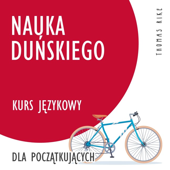 Nauka du¿skiego (kurs j¿zykowy dla pocz¿tkuj¿cych) - Thomas Rike