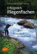 Cover-Bild zum Titel 'Erfolgreich Fliegenfischen' von 'Walter Reisinger, Ernst Bauernfeind'
