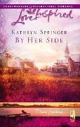 Cover-Bild zum Titel 'By Her Side' von 'Kathryn Springer'