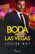 Boda en Las Vegas - Louise Bay
