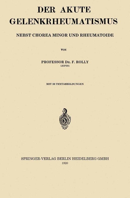 Der Akute Gelenkrheumatismus - Friedrich Rolly