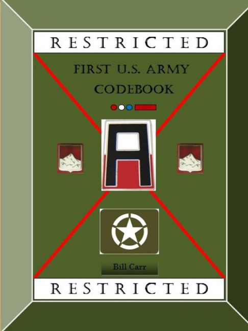 WWII First Army Code Book - Bill Carr
