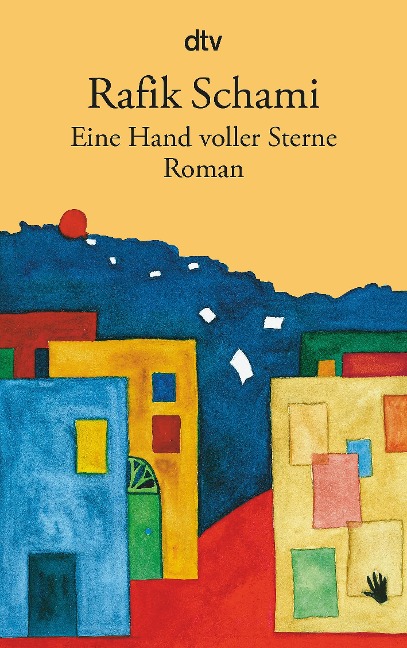 Eine Hand voller Sterne - Rafik Schami