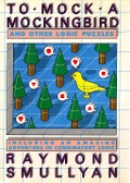 Cover-Bild zum Titel 'To Mock a Mocking Bird' von 'Raymond M. Smullyan'