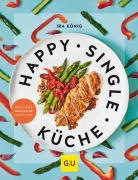 Cover-Bild zum Titel 'Happy Singleküche' von 'Ira König'