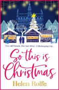 So This is Christmas - Helen Rolfe