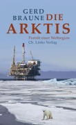 Cover-Bild zum Titel 'Die Arktis' von 'Gerd Braune'