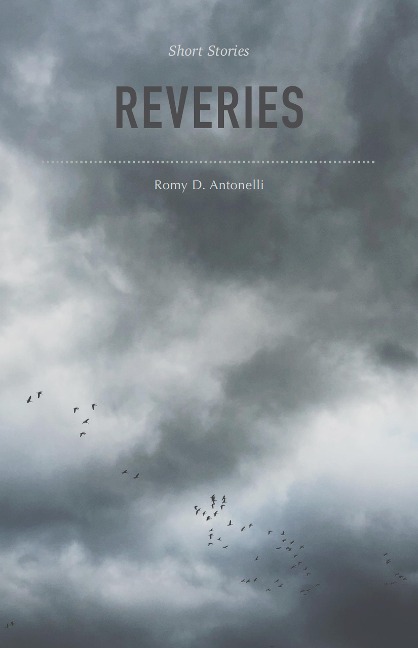 Reveries - Romy D. Antonelli