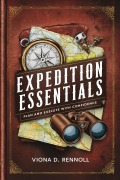 Cover-Bild zum Titel 'Expedition Essentials: Plan and Execute with Confidence' von 'Viona D. Rennoll'
