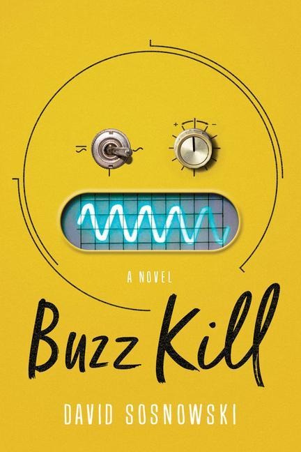 Buzz Kill - David Sosnowski