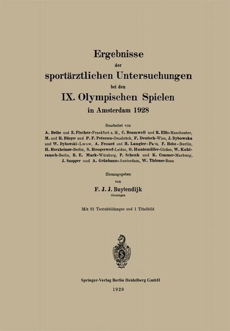 Ergebnisse der sportärztlichen Untersuchungen bei den IX. Olympischen Spielen in Amsterdam 1928 - Frederik Jakobus Johannes Buytendijk