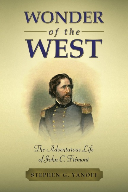 WONDER OF THE WEST - Stephen G. Yanoff