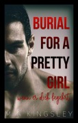 Cover-Bild zum Titel 'Burial For A Pretty Girl' von 'Mia Kingsley'
