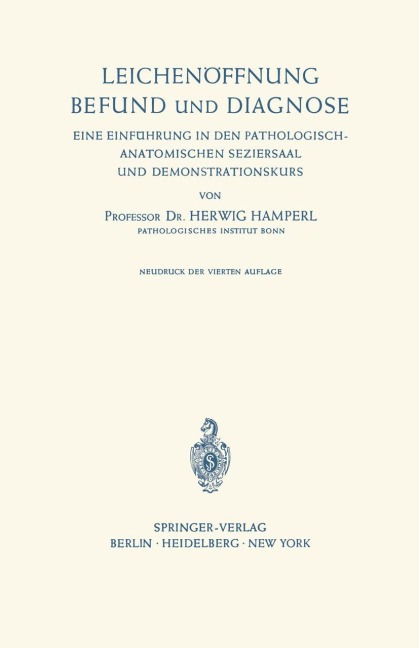Leichenöffnung Befund und Diagnose - Herwig Hamperl