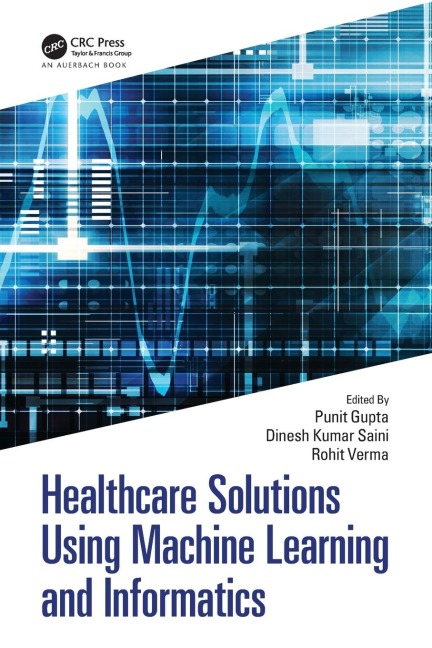 Healthcare Solutions Using Machine Learning and Informatics - 