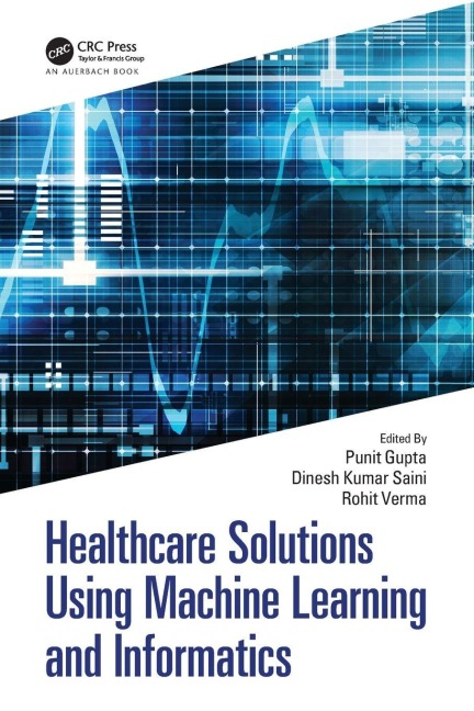 Healthcare Solutions Using Machine Learning and Informatics - 