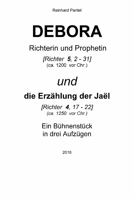 Debora und Jaël (ca. 1200 v. Chr.) - Reinhard Pantel