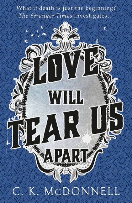 Love Will Tear Us Apart - C. K. McDonnell