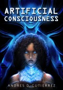 Cover-Bild zum Titel 'Artificial Consciousness' von 'Andres'