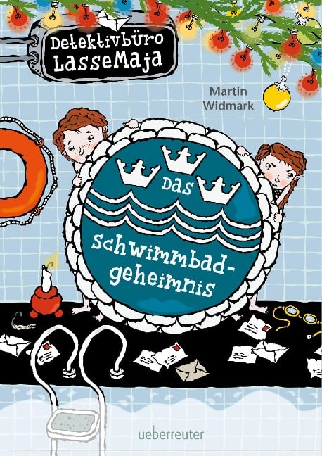 Detektivbüro LasseMaja - Das Schwimmbadgeheimnis (Bd. 21) - Martin Widmark