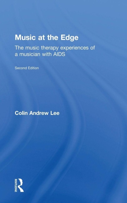 Music at the Edge - Colin Lee, Colin Andrew Lee