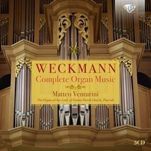 Weckmann:Complete Organ Music - Matteo Venturini