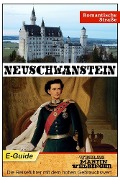 Neuschwanstein - VELBINGER Reiseführer - Juan Pepe Garcia Diaz, Martin Velbinger