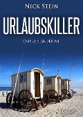 Urlaubskiller. Ostfrieslandkrimi - Nick Stein