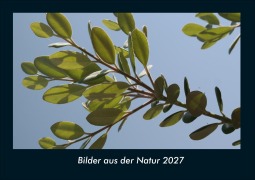 Cover-Bild zum Titel 'Bilder aus der Natur 2027 Fotokalender DIN A4' von 'Tobias Schmitt, Kevin Heber'