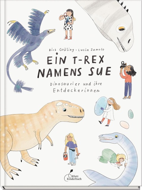 Ein T-Rex namens Sue - Birk Grüling