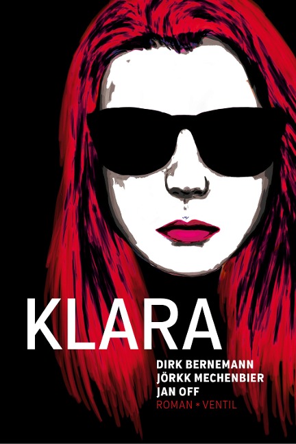 Klara - Jan Off, Dirk Bernemann, Jörkk Mechenbier