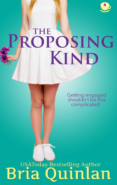 The Proposing Kind (Brew Ha Ha, #4) - Bria Quinlan