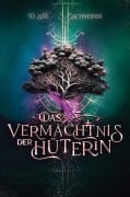 Cover-Bild zum Titel 'Das Vermächtnis der Hüterin' von 'Diana S. B. Schneider'