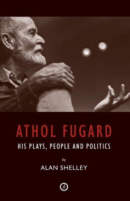 Athol Fugard - Alan Shelley