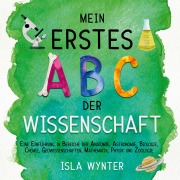 Cover-Bild zum Titel 'Mein erstes ABC der Wissenschaft' von 'Isla Wynter'
