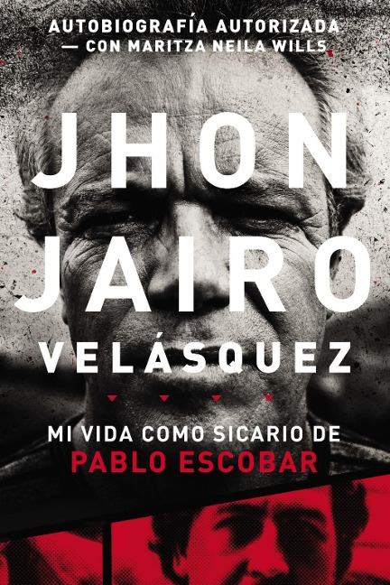 Jhon Jairo Velásquez - Jhon Jairo Velásquez