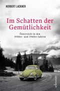 Cover-Bild zum Titel 'Im Schatten der Gemütlichkeit' von 'Herbert Lackner'